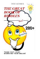 The Great Book of Riddles: Amazing riddles, interestin riddles, family riddle book. (Paperback)