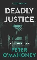 Deadly Justice: A Legal Thriller - Tex Hunter 4 (Paperback)