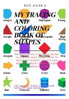 My Tracing and Coloring Book of Shapes: Shapes book, tracing book for toddlers, coloring book (Paperback)