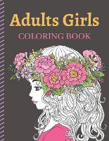 Beautiful Women Adult Coloring Book: Fantasy Coloring Books for