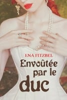 Envoûtée par le duc - Lords of Egypt 1 (Paperback)