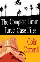 The Complete Jimm Juree Case Files: 12 Short Stories (Paperback)
