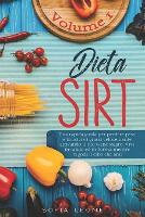 Digiuno intermittente e Dieta Sirt : 2 Libri in 1 - Digiuno intermittente e  Dieta Sirt (Paperback) 