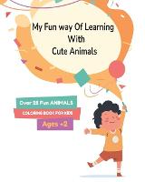 My Fun way Of Learning With Cute Animals