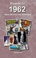 Events of 1962: news for every day of the year (Paperback)