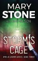 Storm's Cage - Amelia Storm 3 (Paperback)