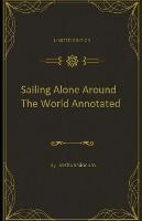 Sailing Alone Around the World Annotated (Paperback)