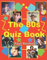The 1980's Quiz Book - Quiz Books (Paperback)