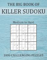 The Jumbo Book of Killer Sudoku — Intermediate to Hard - Puzzle Genius