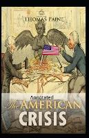 The American Crisis Original (Classic Edition Annotated) (Paperback)