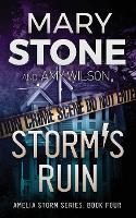 Storm's Ruin - Amelia Storm 4 (Paperback)