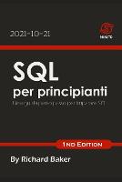 SQL per principianti: Una guida passo passo per imparare SQL (Paperback)