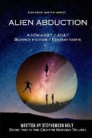 Alien Abduction - The Crantis Marcian Trilogy. 2 (Paperback)