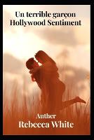 Un terrible garcon Hollywood Sentiment (Paperback)
