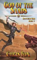 God of the Sands: An Epic Fantasy Progression Saga - Shattered Gods 3 (Paperback)