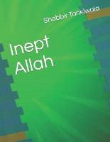 Inept Allah (Paperback)