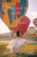 Braver With You (Paperback)
