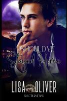 I Should've Stayed Home: Irwin: A Nocturne Bay Story (Paperback)