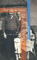 Grunnit Spring: The Rhynie Station (Paperback)