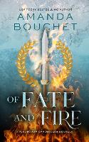 Of Fate and Fire (A Kingmaker Chronicles Novella, Book 3.5) (Paperback)