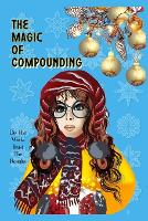The Magic of Compounding: Do the Work, Trust the Results - Great Investing 36 (Paperback)