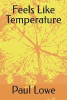 Feels Like Temperature (Paperback)