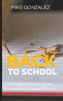 Back to School: A 30-Day Devotional Journey - 30-Days: A One Year Devotional Journey (Paperback)