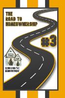 The Road to Homeownership #3: Saving for the Down Payment - Great Investing 190 (Paperback)
