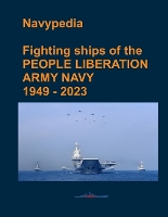 Fighting ships of the PEOPLE LIBERATION ARMY NAVY 1949 - 2023 (Paperback)