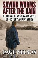Saving Worms After the Rain (Paperback)