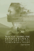 Wolves Along the Susquehanna (Paperback)