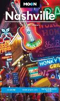 Moon Nashville (Sixth Edition): Live Music, Food & Whiskey, Neighborhood Walks (Paperback)