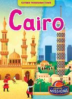 Cairo - Cities Through Time (Hardback)