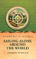 Sailing Alone Around the World (Hardback)