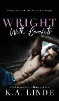 Wright With Benefits (Hardcover) (Hardback)