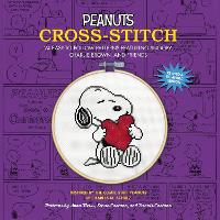 Peanuts Cross-Stitch: 24 Easy-to-Follow Patterns Featuring Snoopy, Charlie Brown, and Friends (Revised and Expanded Edition) (Paperback)