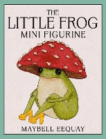 The Little Frog Mini Figurine (Multiple items)