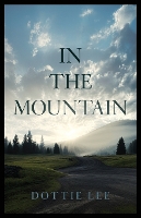 In the Mountain (Paperback)