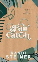 Fair Catch: Special Edition (Paperback)