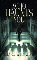 Who Haunts You (Paperback)