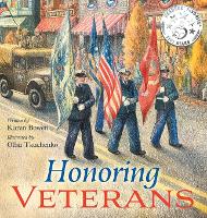 Honoring Veterans: Serving Those Who Serve - a Patriotic Picture Book for Children Ages 4-8 - Red, White & True-Blue 2 (Hardback)