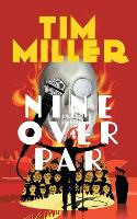 Nine Over Par (Paperback)