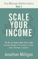 Scale Your Income (Paperback)