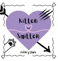 Kitten and Smitten (Hardback)