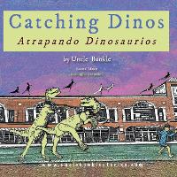Catching Dinos - The Uncle Bunkle Stories (Paperback)