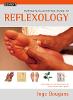 Reflexology: Therapeutic Foot Masage for Health and Well-Being - Complete Illustrated Guide (Paperback)