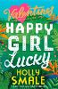 Happy Girl Lucky - The Valentines Book 1 (Paperback)