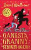Gangsta Granny Strikes Again (Hardback)