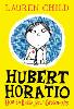 Hubert Horatio: How to Raise Your Grown-Ups (Hardback)