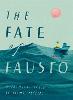 The Fate of Fausto (Hardback)